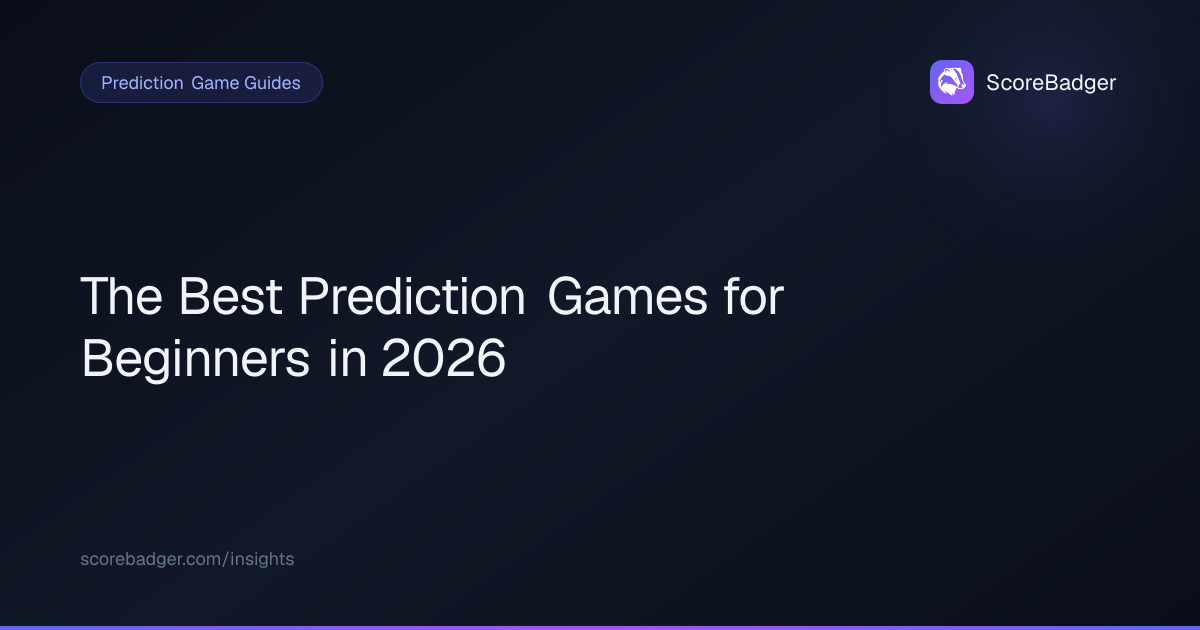 The Best Prediction Games for Beginners in 2026 | ScoreBadger